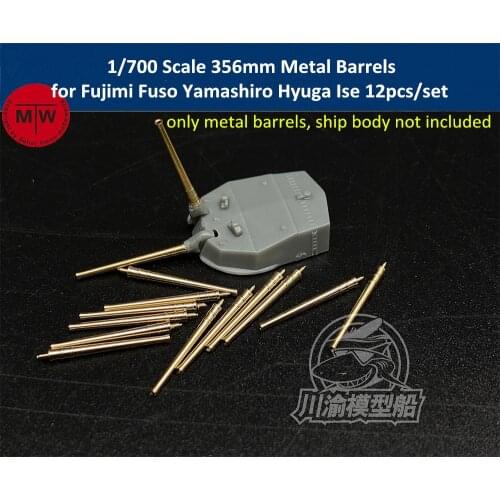 1/700 Scale 356mm Metal Barrels for Fujimi Fuso Yamashiro Hyuga Ise Model Ship CYG068 12pcs/set