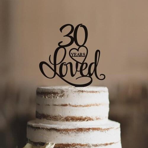 Custom age Happy Birthday Cake Topper ,30 Years Loved Birthday Cake Topper,30th Anniversary Cake Topper Decor Supplies