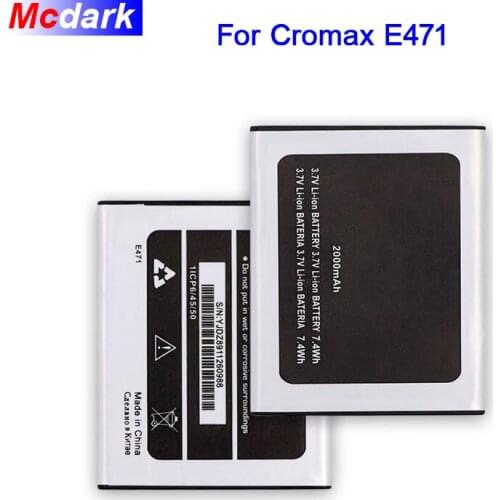 Mcdark 2000mAh Hight Quality E471 Battery For Cromax E471 Batterie Bateria Accumulator Mobile Phone