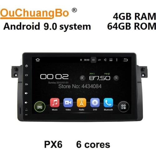 Ouchuangbo PX6 car gps stereo radio head units for E46 2005 support 6 core 4+64 android 9.0 OS