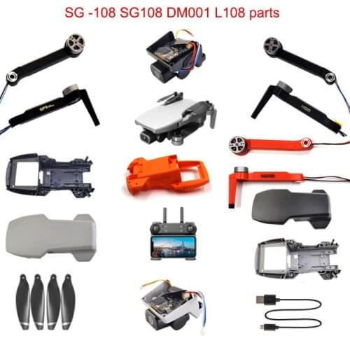 SG108 DM001 L108 GPS RC Drone Quadcopter Spare Parts Propller Blade Motor Arm Body Shell