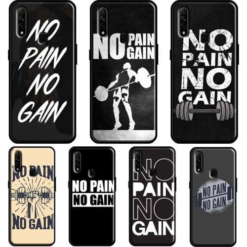 No Pain No Gain Gym For OPPO A5 A9 2020 A31 A53 A52 A72 F7 Reno 2 Z Find X3 Pro A3S A15 A83 A91 A93 Phone Case
