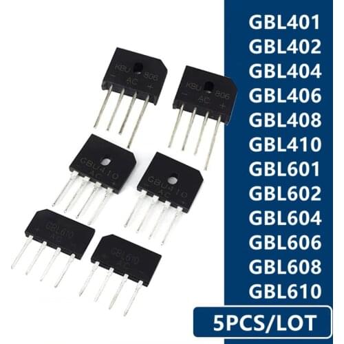 5PCS/LOT Bridge rectifier GBL401 402 404 406 408 GBL410 601 602 604 606 608 GBL610
