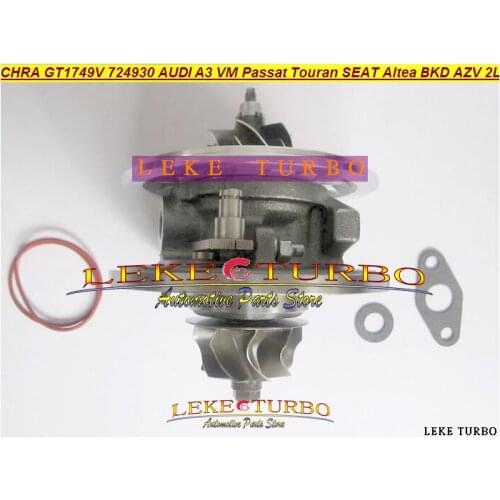 Turbo Cartridge CHRA Core GT1749V 724930 724930-0004 03G253014H For AUDI A3 For Skoda Octavia VW Passat Golf Touran AZV BMM BKD