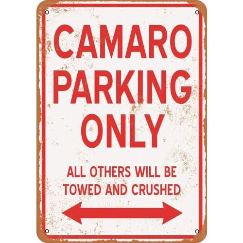 Tin Signs Metal Sign Camaro Parking ONLY Holiday Vintage Poster Metal Plaques for Funny Wall Decoration Art Sign Gifts for