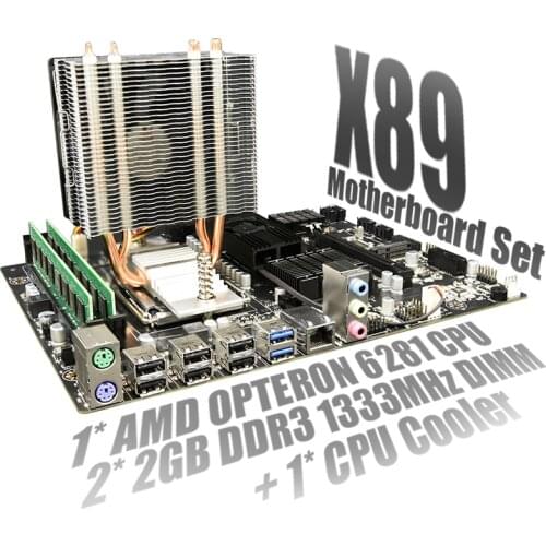 Mainboard Combo X89 Motherboard Set with amd opteron G34 6281 CPU + 2X 2GB DDR3 1333MHz RAM + CPU Cooler