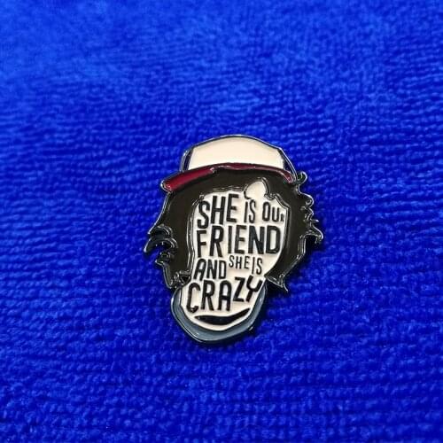 Stranger Things Dustin Pin Badge She is Our Friend & She is Crazy Eleven Fan Gift