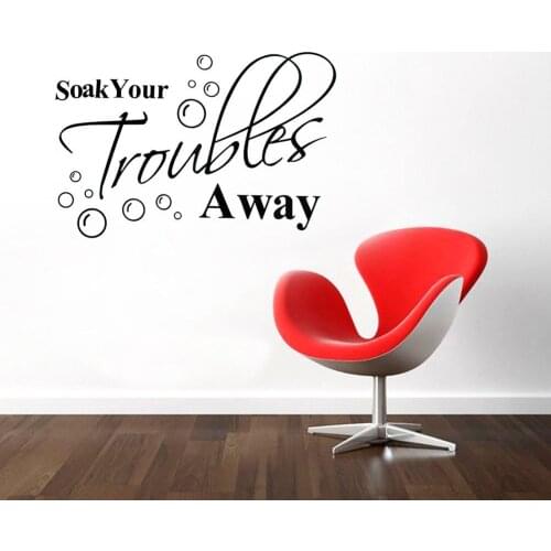 Soak Your Trouble Away Art Quote Wall Decal Adesivo Vinyl Removed waterproof Wall Stickers for Bathroom Toilet Home Decor LA106