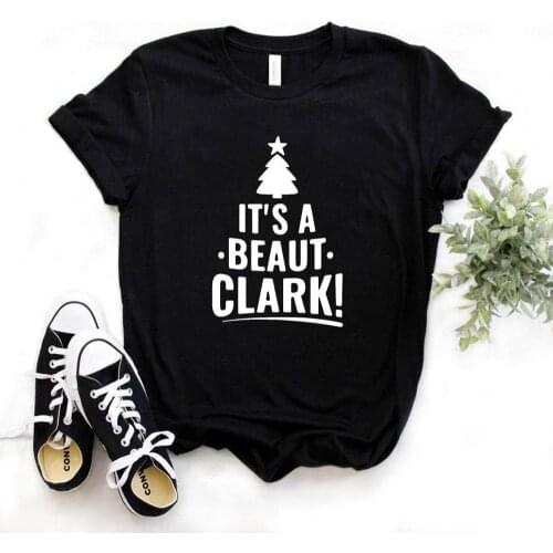 Women T Shirt Its A Beaut Clark Christmas Print Tshirt Women Short Sleeve O Neck T-shirt Ladies Causal Tee Shirt