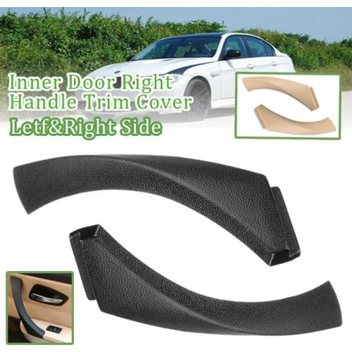 Left/Right Accessories Car Interior Door Handle Trim Cover For BMW 3 Series E90 E91 E92 51419150335