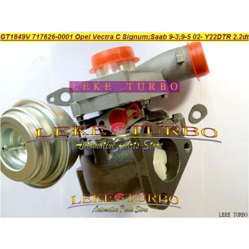 GT1849V 717626 705204 717626-5001S 705204-0001 24445061 860051 Turbo For OPEL Vectra Signum For SAAB 9-3 9.3 9.5 9-5 Y22DTR 2.2L