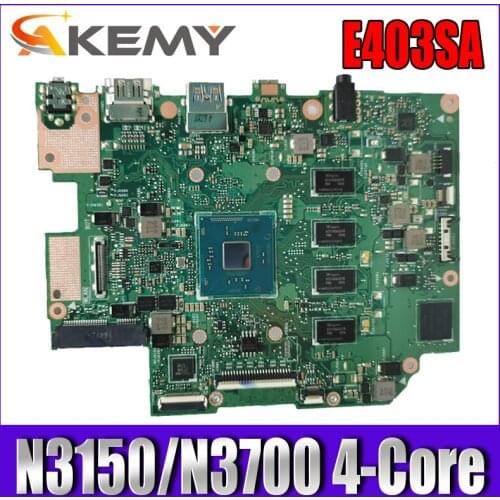 Akemy E403SA Laptop motherboard for ASUS E403SA Test original mainboard 4G-RAM 64G-HDD N3150/N3700 4-Core CPU