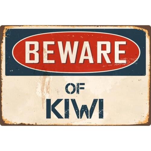 StickerPirate Beware of Kiwi Vintage Aluminum Retro Metal Sign