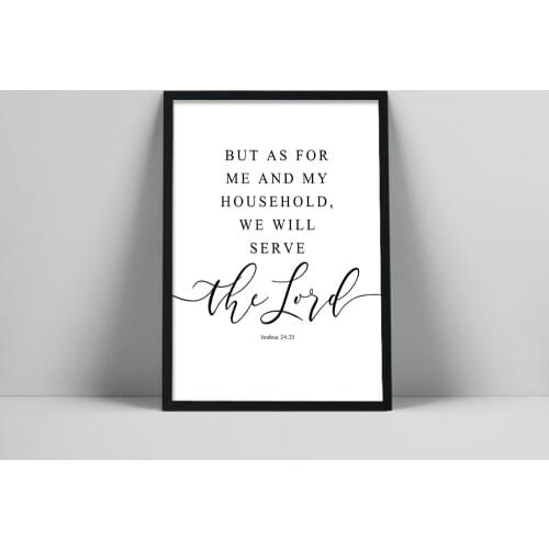 Bible Verse Wall Art Joshua 24:15 NIV But As For Me And My House, We Will Serve The Lord, Scripture Print Decor, Religious Gift
