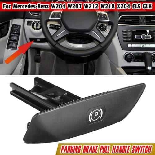 Car Parking Brake Pull Handle Switch For Mercedes For Benz W204 W207 W212 W218 X204 CLS GLK A2044270020 Parking Brake Switch