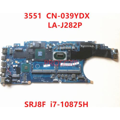 FOR DELL 3551 Laptop motherboard CN-039YDX 039YDX 39YDX LA-J282P with SRJ8F I7-10875H CPU N19M-Q3-A1 100% working well