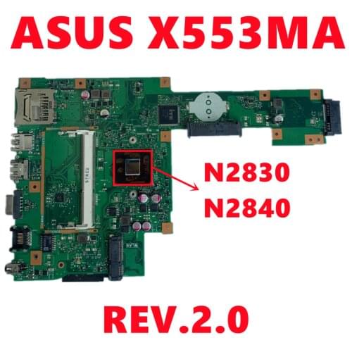 X553MA Mainboard For Asus X503M F553MA F553M X553MA Laptop Motherboard REV2.0 With N2830 N2840 CPU DDR3 100% Tested Working