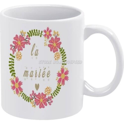 La Mariée. T Shirt La Mariée Femme Coffee Mugs 330ml Creative Travel Mug and Cup Office Drinkware Mugs Tazza Fian ? Ailles Marié