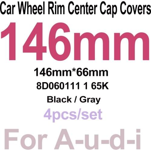 4pcs/set Fit for TT 14.6CM 146MM Auto Car Wheel Rim Hub Cap Auto Wheel Rim Center Cap Covers 8D060111165K Gray/Black Car Styling