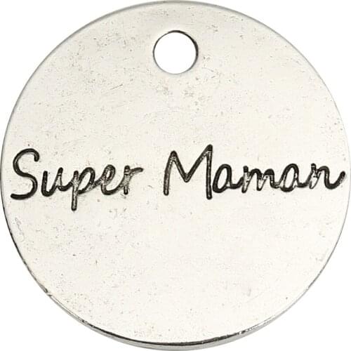 Round Message Charms Zinc Based Alloy Antique Silver Color With Message " Super Maman " 20mm Dia. For DIY Jewelry Making, 2 PCs