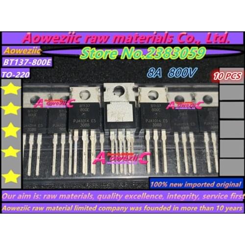 Aoweziic 2017+ 100% new imported original BT137-800E BT138-800E BT139-600E BT139-800E TO-220 transistor BT137 BT138 BT139