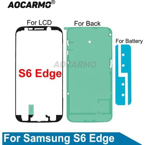 Aocarmo LCD Display Screen Sticker Back Battery Adhesive Full Set For Samsung S6 Edge Replacement