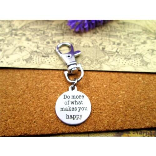 3pcs/lot high quality keychain with 20mm stainless steel circle round "do more of waht makes you happy " charms keychain
