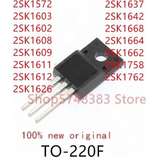 10PCS 2SK1572 2SK1603 2SK1602 2SK1608 2SK1609 2SK1611 2SK1612 2SK1626 2SK1637 2SK1642 2SK1668 2SK1664 2SK1662 2SK1758 2SK1762