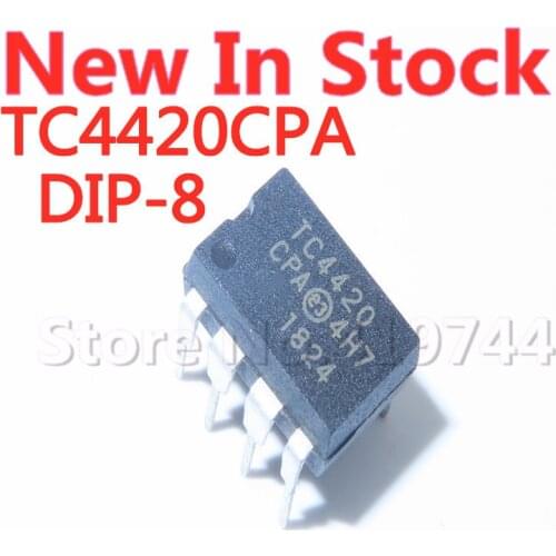 5PCS/LOT TC4420CPA TC4420 DIP-8 driver chip In Stock New Original