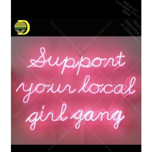 Neon Sign for Support your local girl Gang Decoracion Express coffee Neon Light Wall Neon Signs For Home Neon Bulbs Decorative