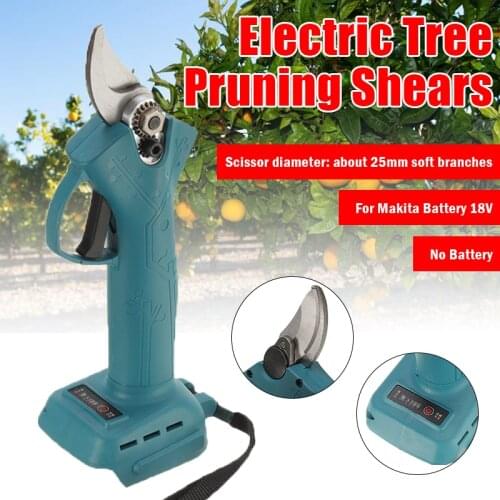 Electric Tree Pruning Shears 2.5cm Garden Cutter Pruning Tools Grafting Cutting Shears For Makita Battery 18V Without Battery