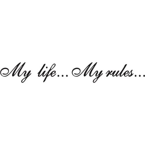 8.5*60cm 1 piece My life...My rules... Car Stickers and Auto Sticker Decals I7U6