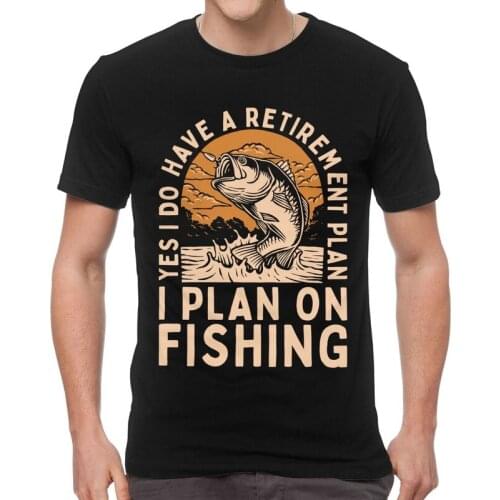 Retro My Fishing Retirement Plan T-shirt Men Novelty T Shirt Short Sleeve Cotton Fish T-shirt Men Fisherman Tshirt Cool Tee Tops