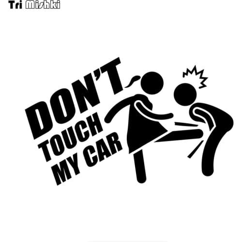 Tri Mishki HZX835# don't touch my car funny car sticker Vinyl Decals Motorcycle Accessories Stickers