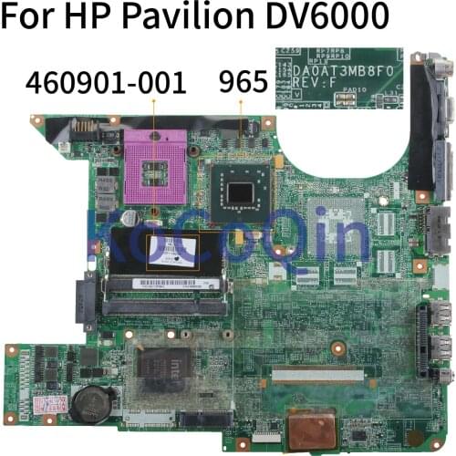 KoCoQin Laptop motherboard For HP Pavilion DV6000 V6000 Mainboard 460901-001 965 DDR2