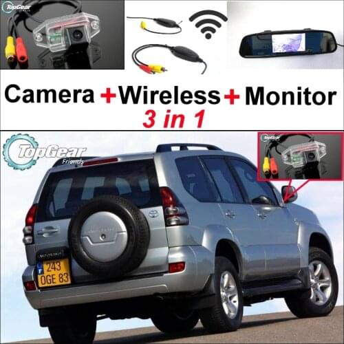 3 in1 Special Camera + Wireless Receiver + Mirror Monitor Parking System For TOYOTA Land Cruiser Prado J90 J120 J150 1996~2015
