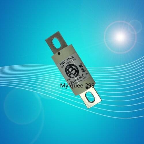 FWP-150A original BUSSMANN Basman fast fuse fuse 700V150A