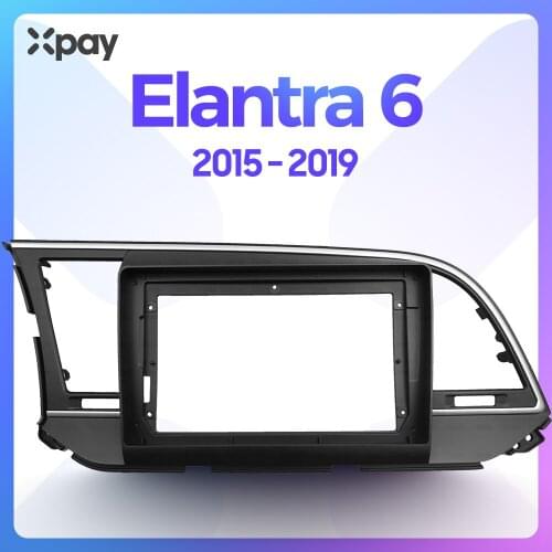 XPAY 9-inch 2din car radio dashboard For Hyundai Elantra 6 2015-2019 Gps stereo panel for mounting car panel dual Din CD frame