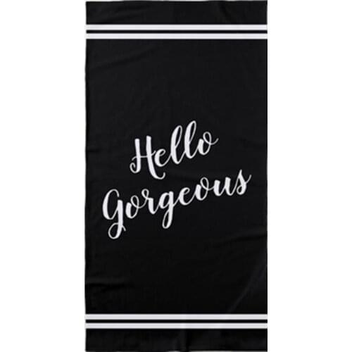 Stylish Hello Gorgeous Glamorous Beach Bath Towel Microfiber Elegant Black White Swimming Sports Towels Valentine Birthday Gifts