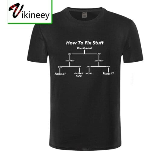 How To Fix Stuff T-shirt Funny gift for him present DIY engineer builder T Shirt Men Short Sleeve Top Tees