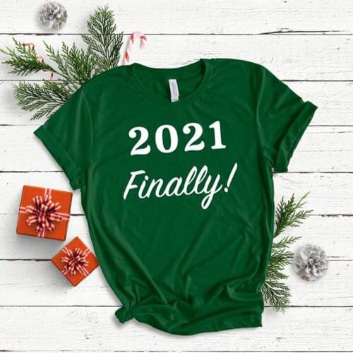 2021 Finally Printed Funny Women T-shirts Short-sleeved Fashion Harajuku Tee Shirt Womens T-shirt Tops Clothes Camiseta Mujer