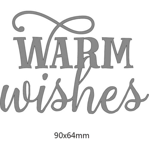 Warm wishes letters Metal Cutting Dies Stencils For DIY Scrapbooking Decorative Embossing Suit Paper Cards new hot 90*64mm