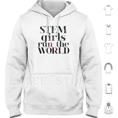 Stem Girls Run The World Hoodie Long Sleeve Girls Womens Stem Science Chemistry Biology Engineer Engineering Scientists