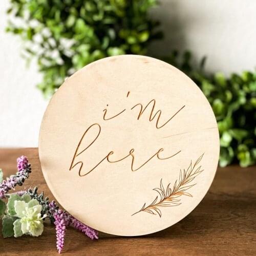 Laser Engraved I'm Here Birth Announcement Hello World Welcome Baby Sign Baby Sign New Baby Name Sign