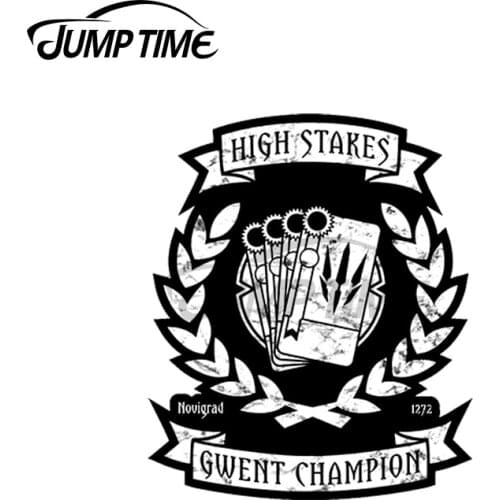 JumpTime 13 x 6.7cm For High Stakes Gwent Champion Funny Car Stickers Windshield Bumper Decal Creative Waterproof Decor