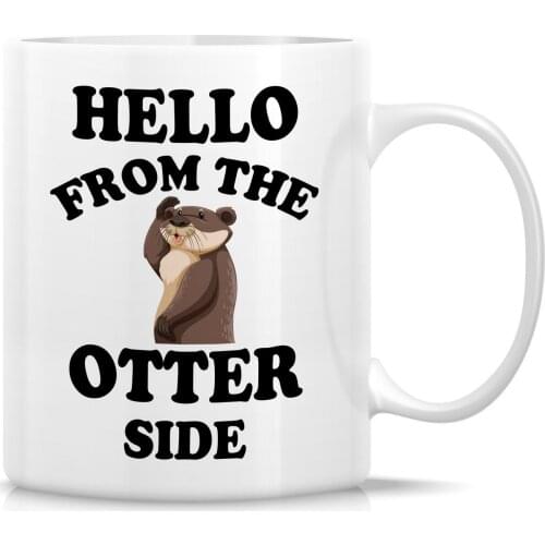 Hello From the Otter Side 11 Oz Ceramic Coffee Mugs - Funny, Sarcasm, Sarcastic, Motivational, Inspirational birthday gifts