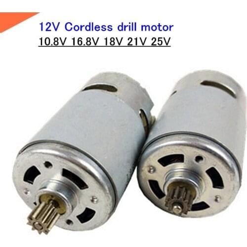 12V Cordless drill motor 10.8V 16.8V 18V 21V 25V Lithium electric drill replace motor RS550 with 9T 12T gear 10 teeth Gear