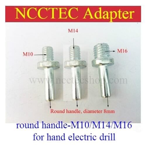 Adapter connector adaptor round handle-M10/M14/M16 for hand electric drill