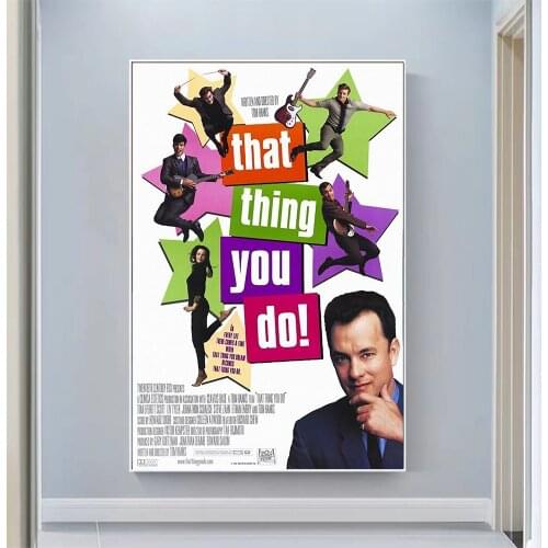 V2200 That Thing You Do! (2) Vintage Classic Movie Wall Silk Cloth HD Poster Art Home Decoration Gift