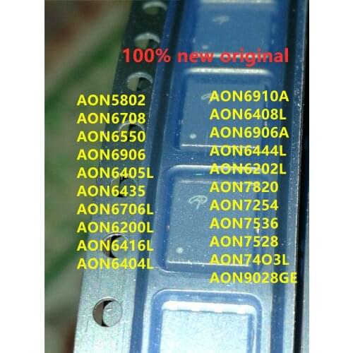 10PCS AON5802 AON6708 AON6550 AON6906 AON6405L AON6435 AON6706L AON6200L AON6416L AON6404L AON6910A AON6408L AON6906A AON6444L